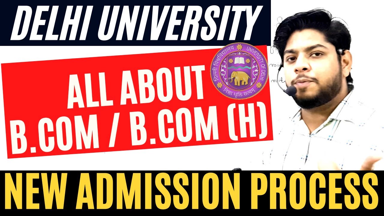 Delhi University B.com (H) and B.com Program New admission Process CUET 2022 Exam Pattern Syllabus