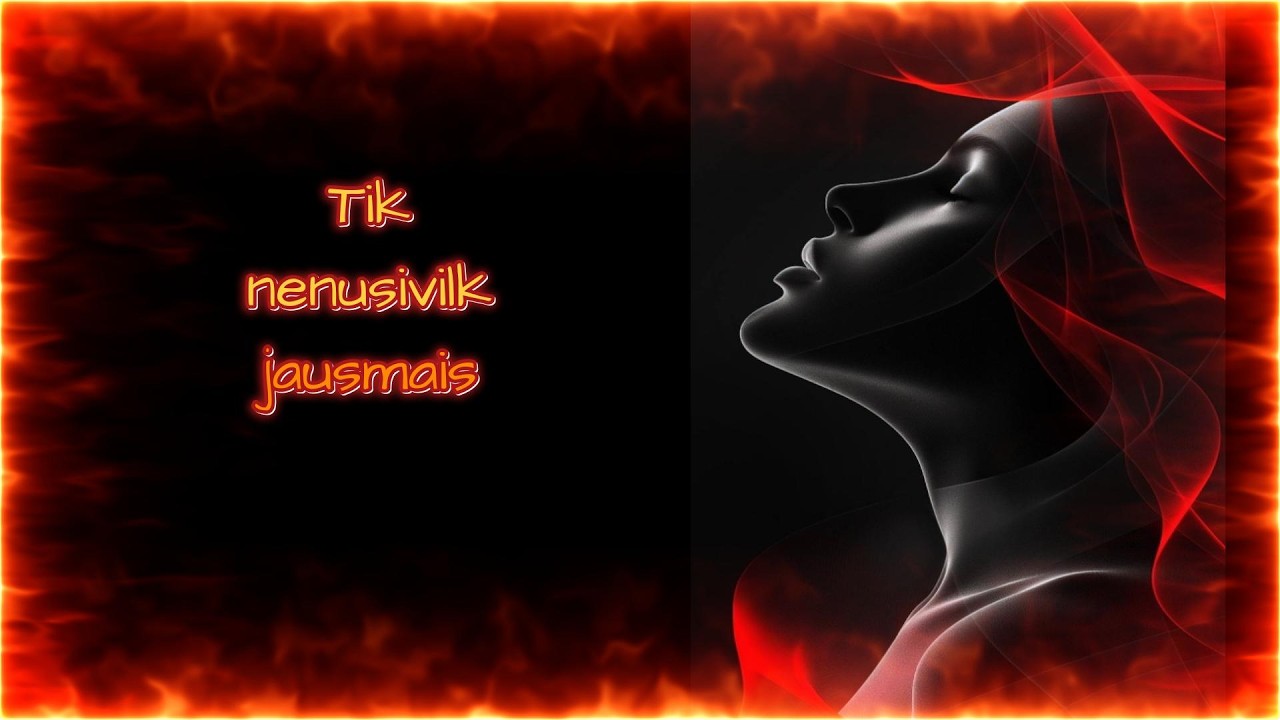 Tik nenusivilk jausmais