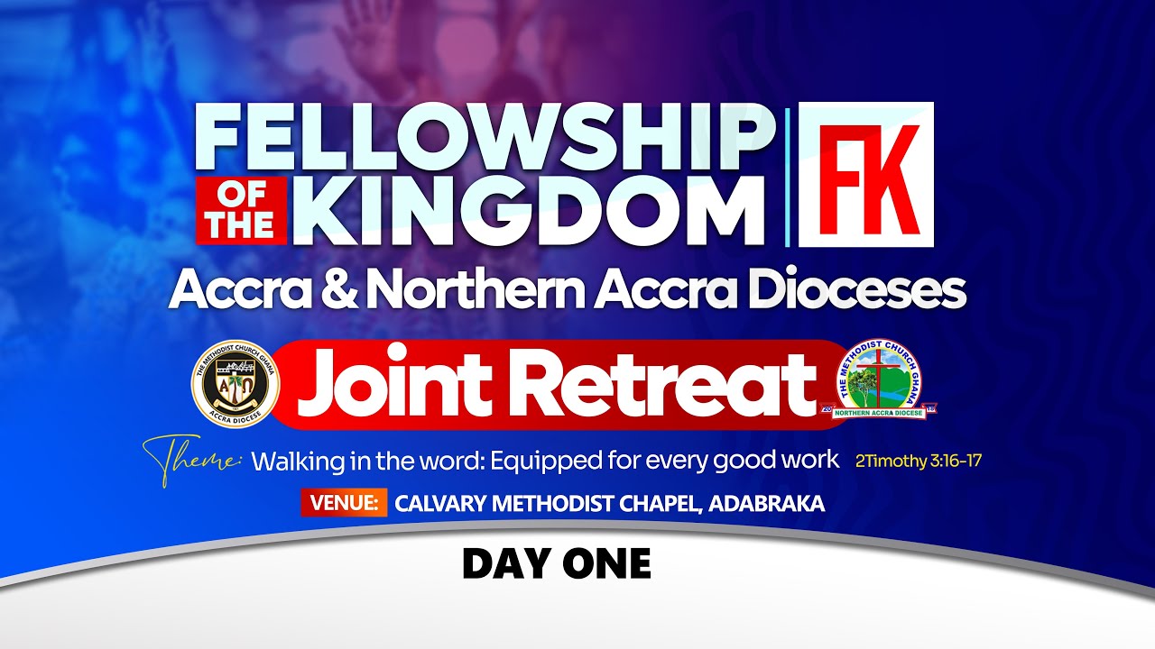 DAY 1 of Accra & Northern Accra Dioceses All Ministers' FK Joint Retreat