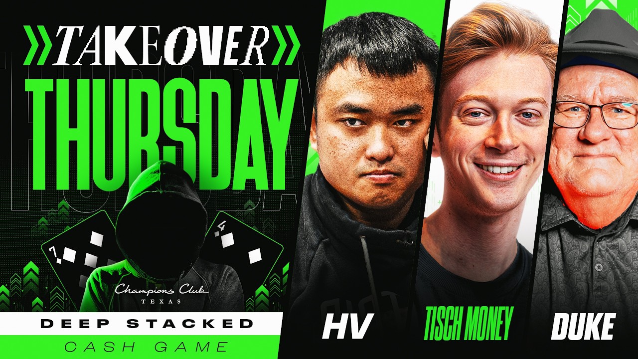 ACTION LIVE NLH Cash - Thursday Takeover $1/3/6 NLH with HV, Tisch Money & Duke