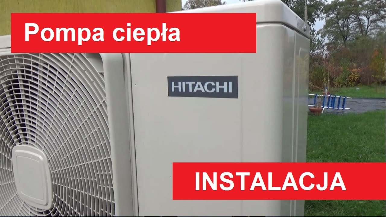 Pompa ciepła HITACHI Yutaki S 14 kW - INSTALACJA odc. 1