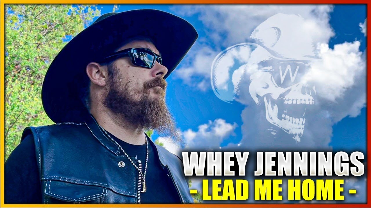Whey Jennings: Lead Me Home