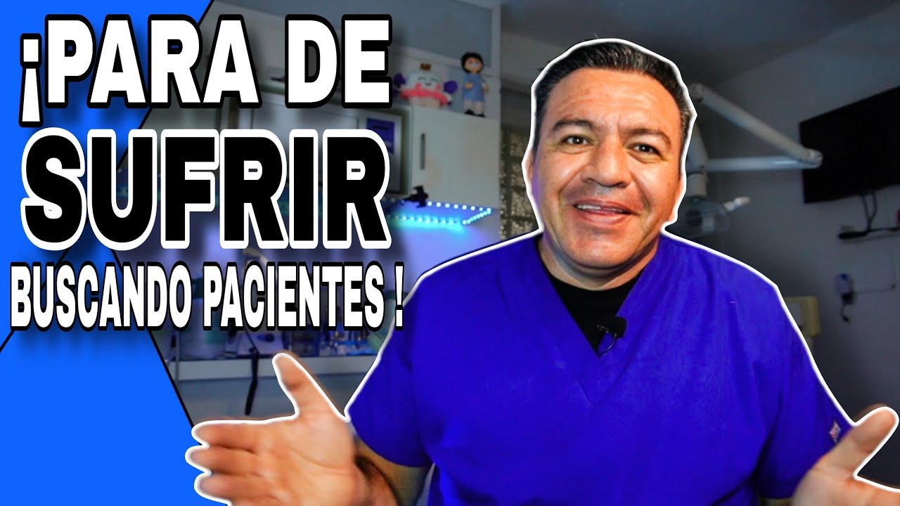 ¿CÓMO CONSEGUIR PACIENTES CUANDO ERES ESTUDIANTE DE ODONTOLOGIA?