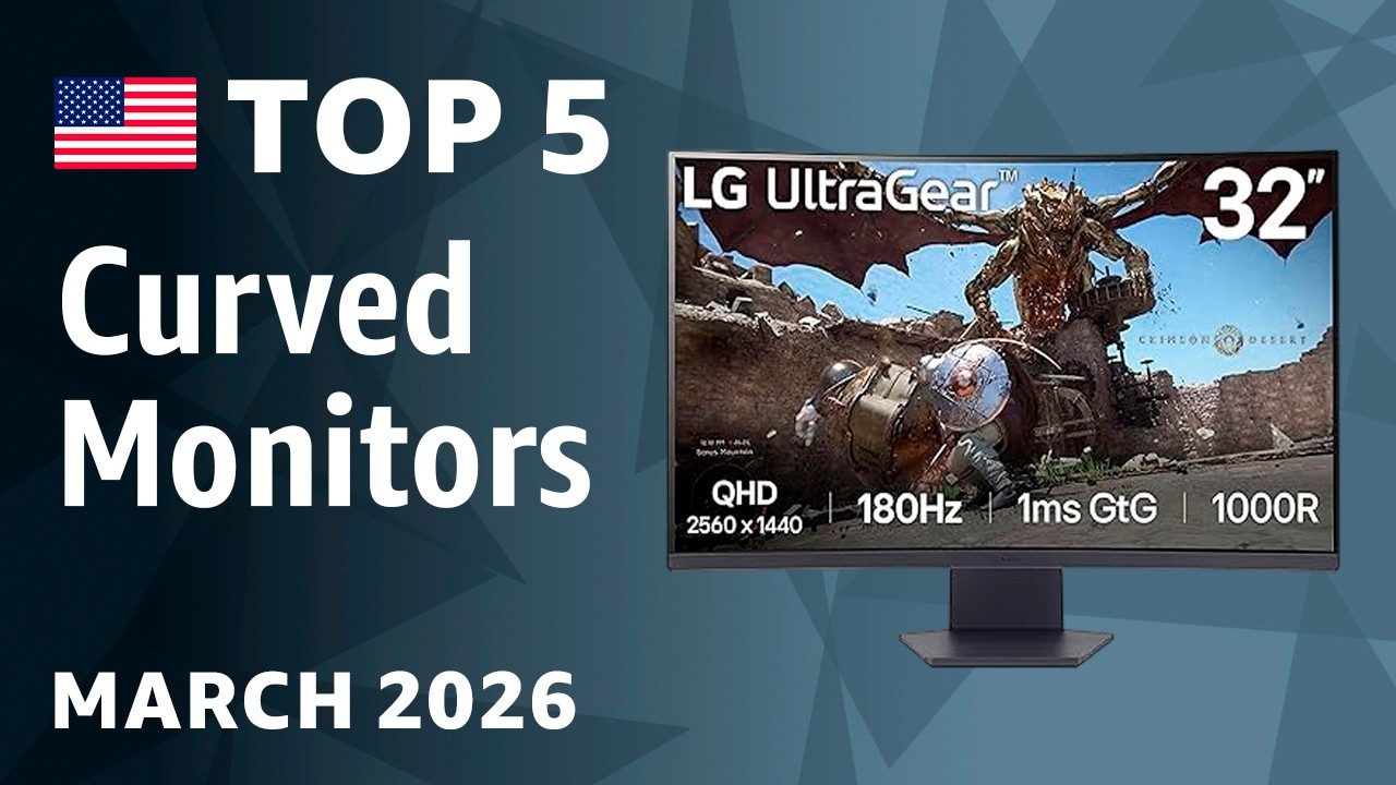TOP—5. Best Curved Monitors March 2026