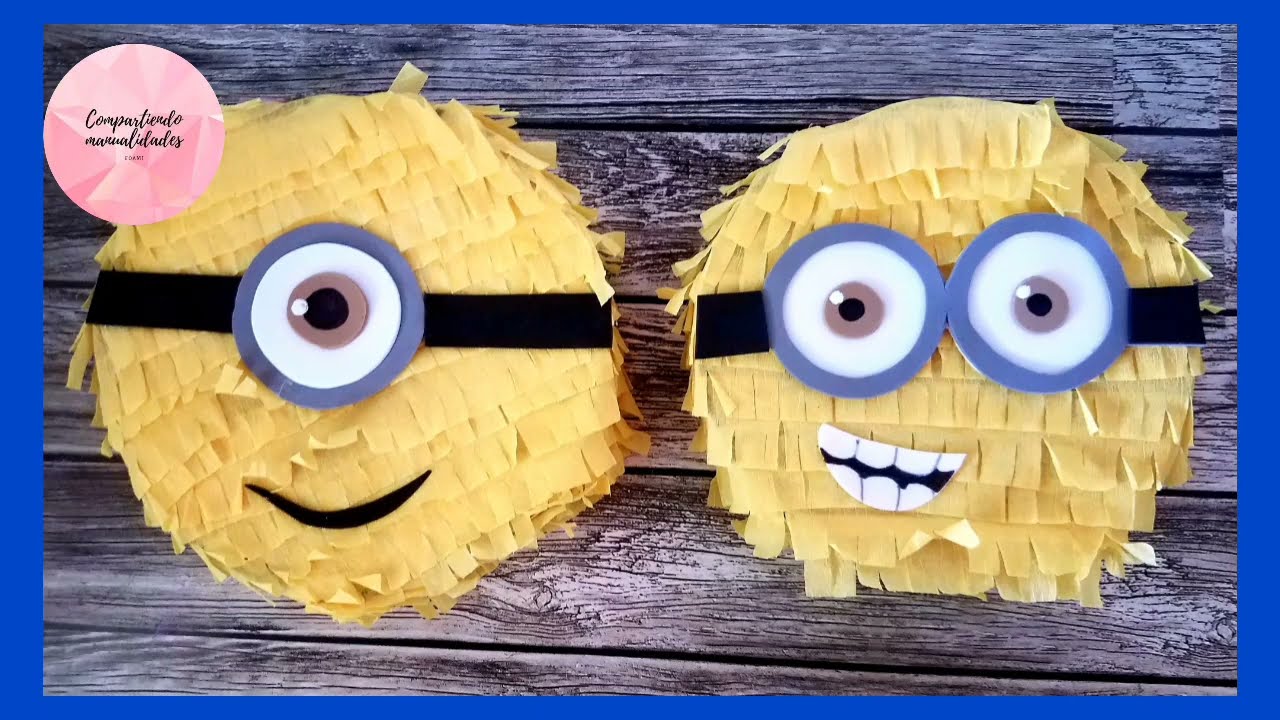 Como hacer una mini piñata / dulcero/ minions