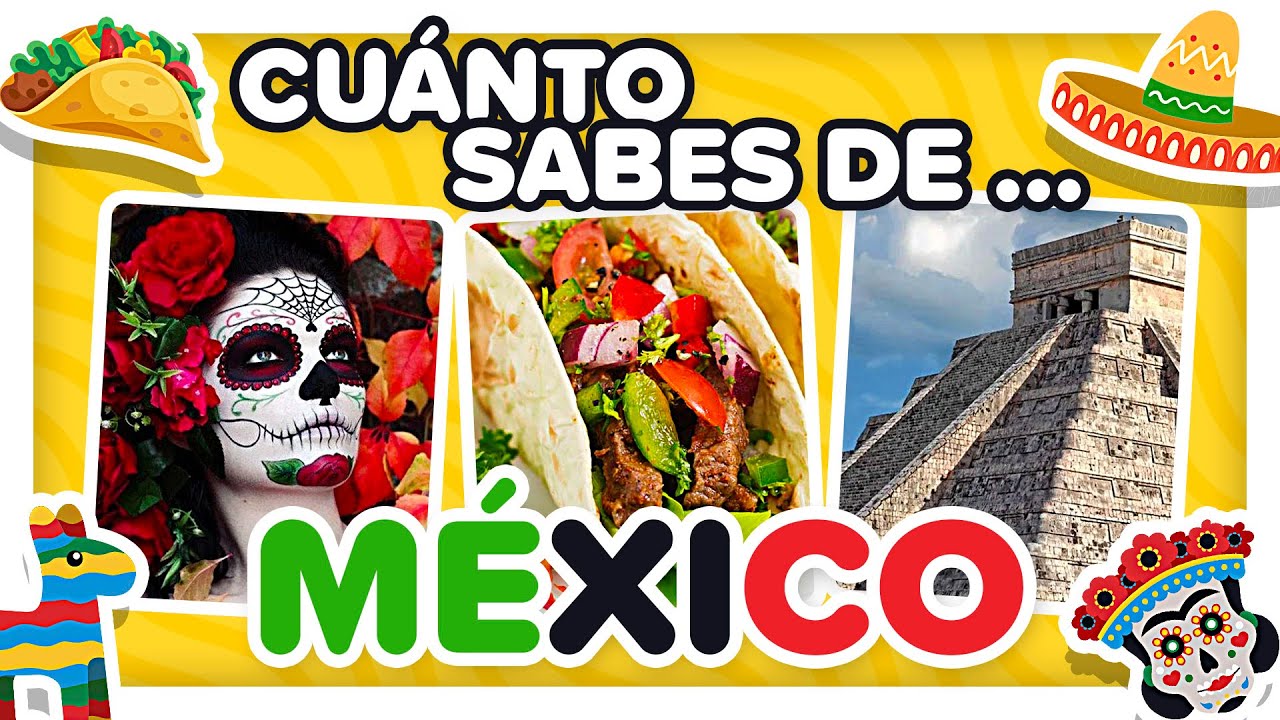 ¿Cuánto sabes sobre México? 🤯🇲🇽🌮 | Cosas que debes saber de México | PlayQuiz | Cultura General