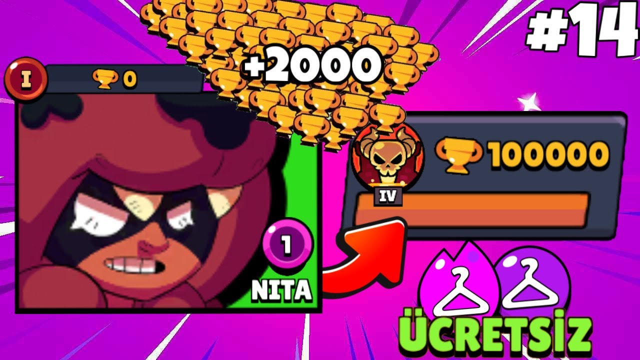 ÜCRETSİZ KOSTÜM KARAKTERLER VE +2000 KUPA KASTIM (SIFIRDAN 100.000 KUPAYA KASIYORUM #14) BRAWL STARS