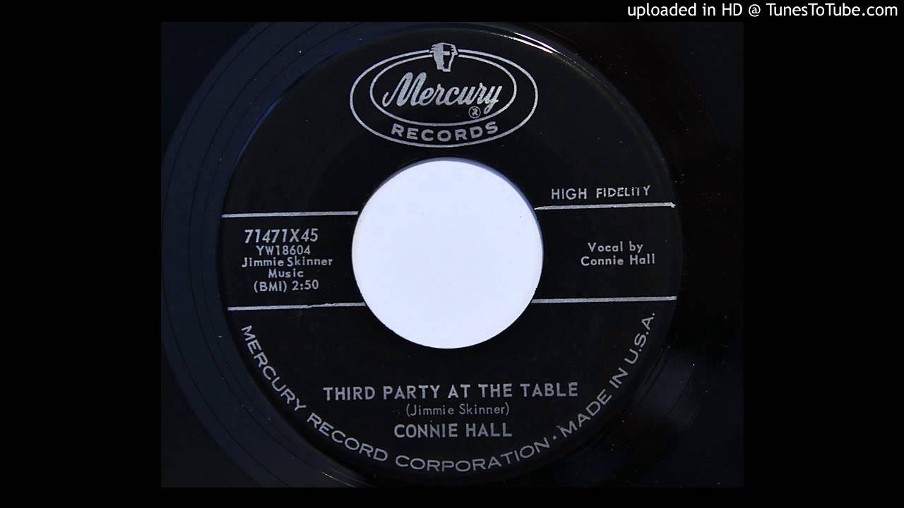 Connie Hall - Third Party At The Table (Mercury 71471) [1959 country]