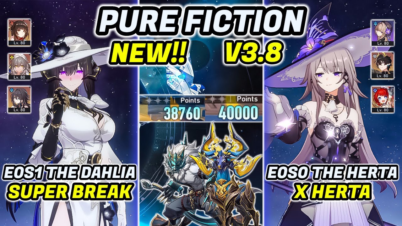NEW! Pure Fiction 4 | E0S1 The Dahlia & E0S0 The Herta x Herta | HSR 3.8