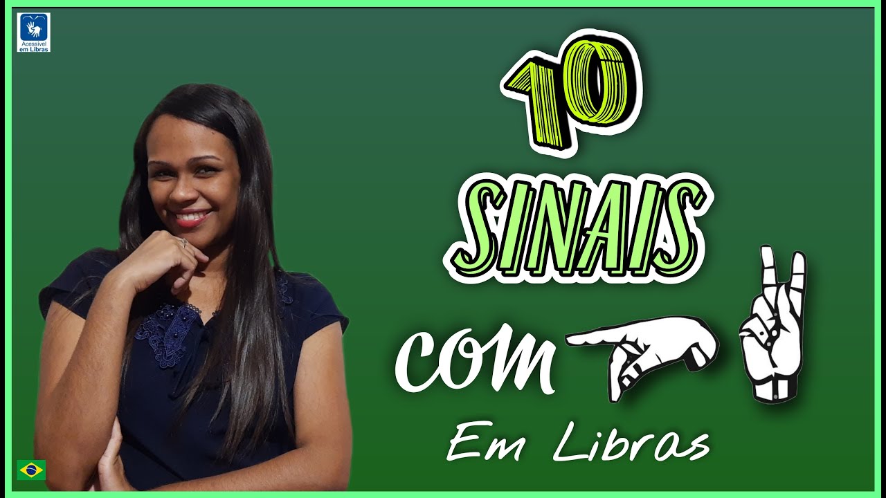 10 Sinais com  em Libras com essas configurações 