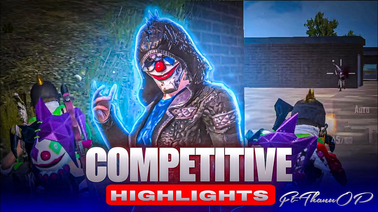 COMPETITIVE HIGHLIGHTS •| 🔥