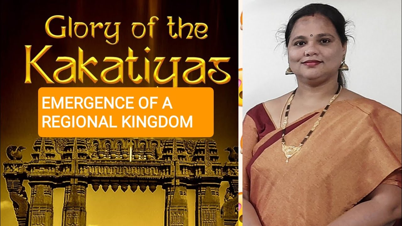 THE KAKATIYAS _ EMERGENCE OF A REGIONAL KINGDOM. 7th social studies/SCERT.
