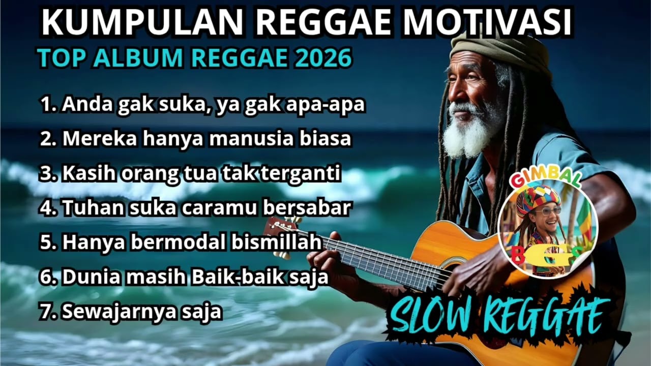 Reggae Motivasi 2026🌴 || Musik Santai Penuh Makna & Penyemangat Hidup☕🎧🎤🌴🌴🌴🌴