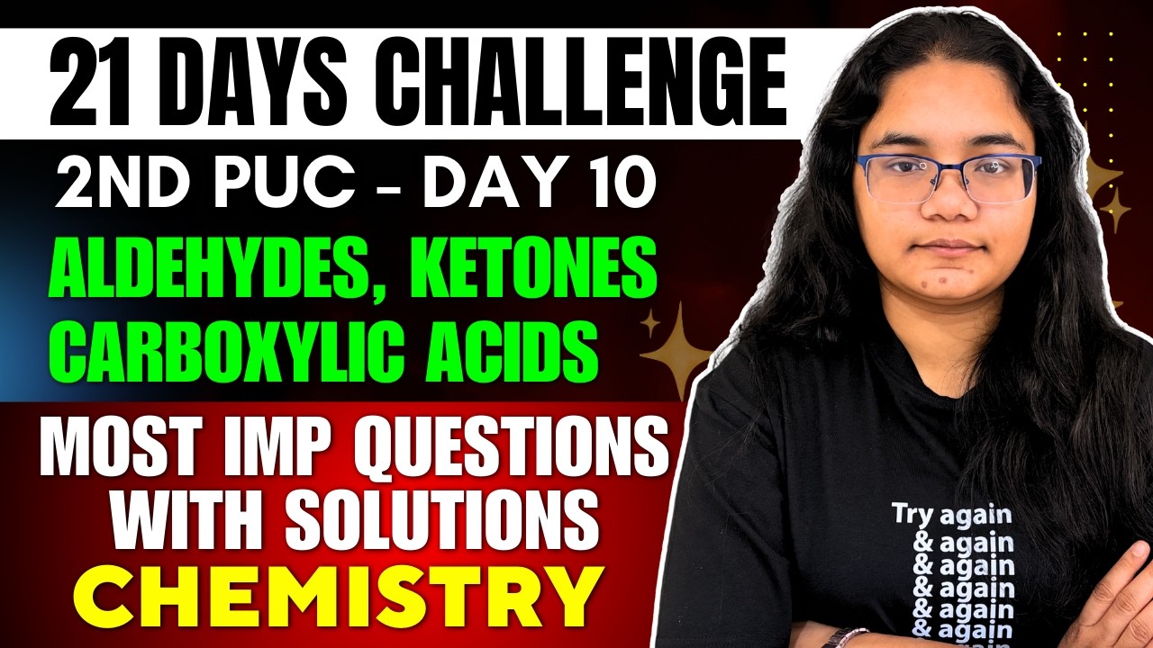 2nd PUC Chemistry Aldehydes, Ketones & Carboxylic Acids Most Imp Questions |21 Days Challenge Day 10