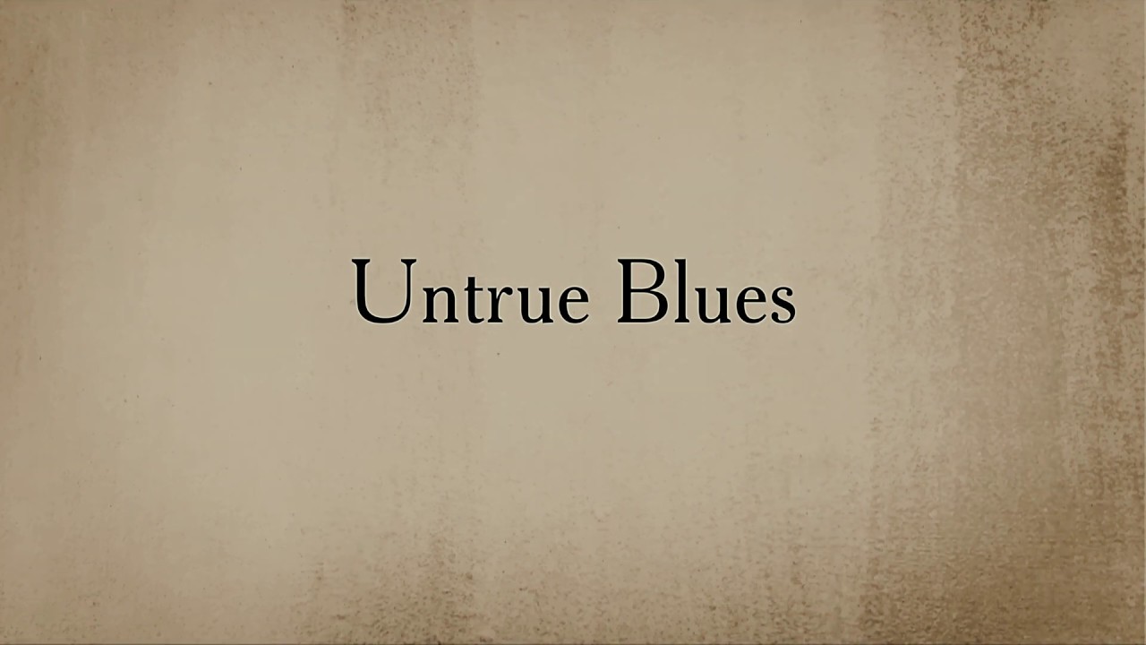 Untrue Blues | The Harris Brothers