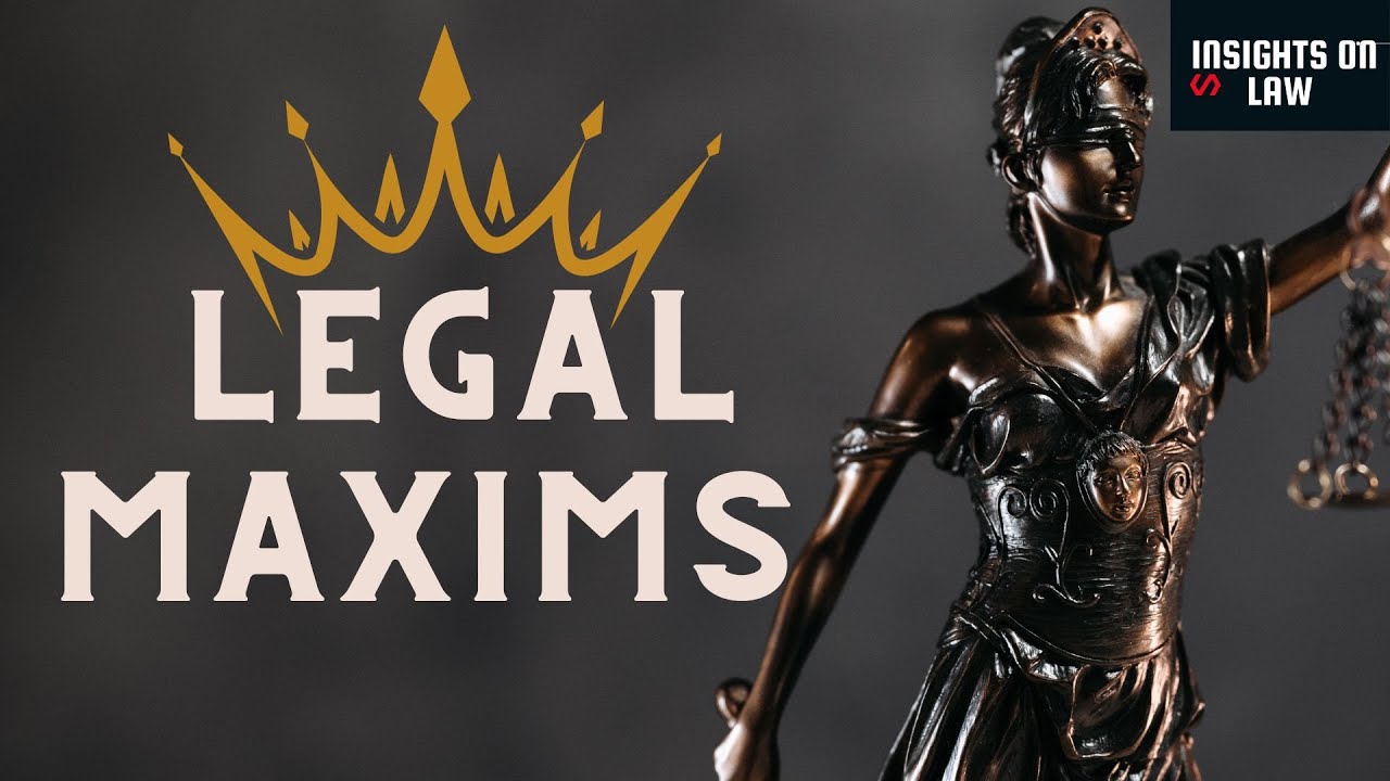 Legal maxims for law students | With Animations and Examples | Part 1 | Insights on Law