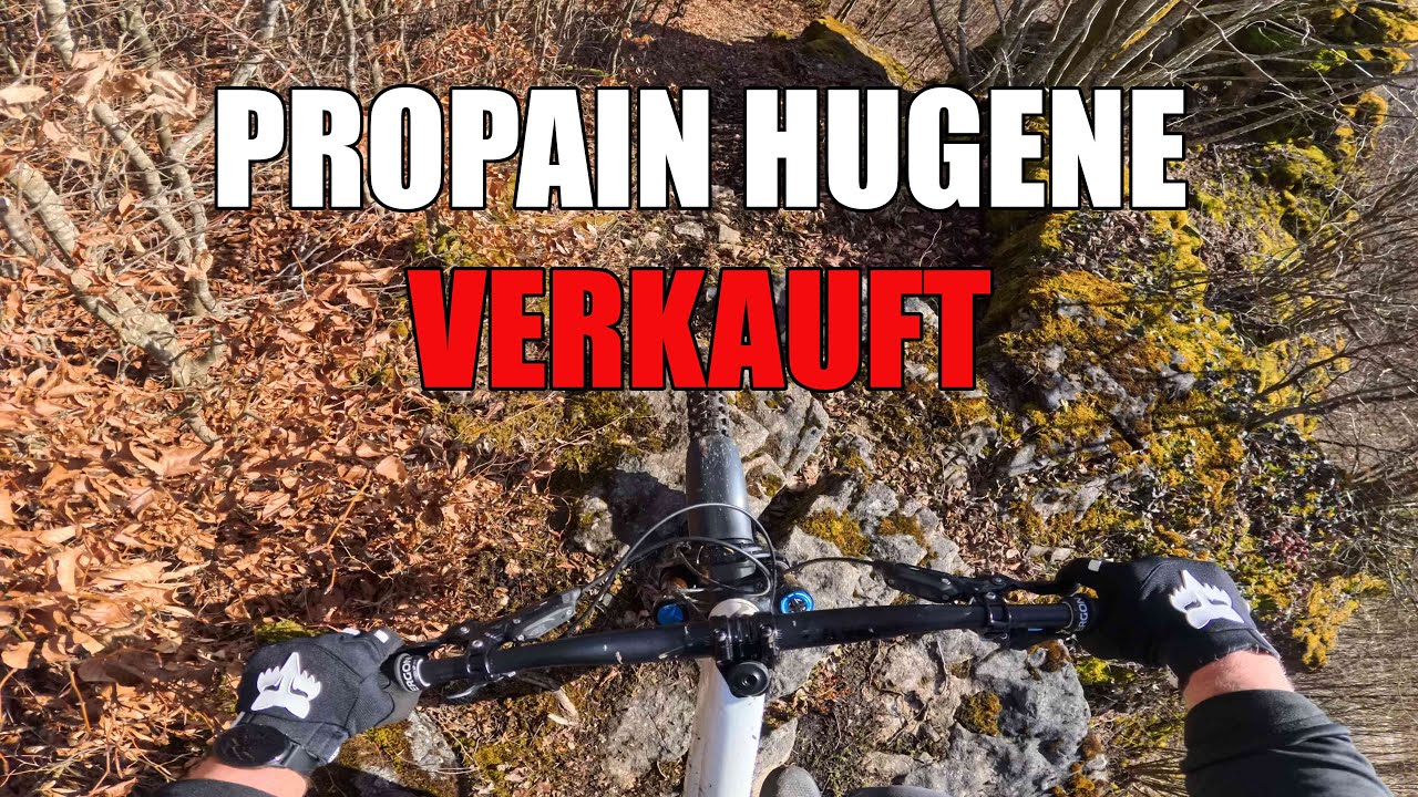 Warum ich mein Propain Hugene verkauft habe