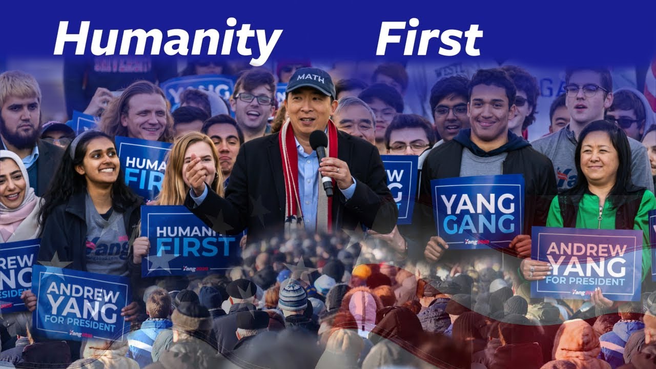 Humanity First Andrew Yang For President 2020