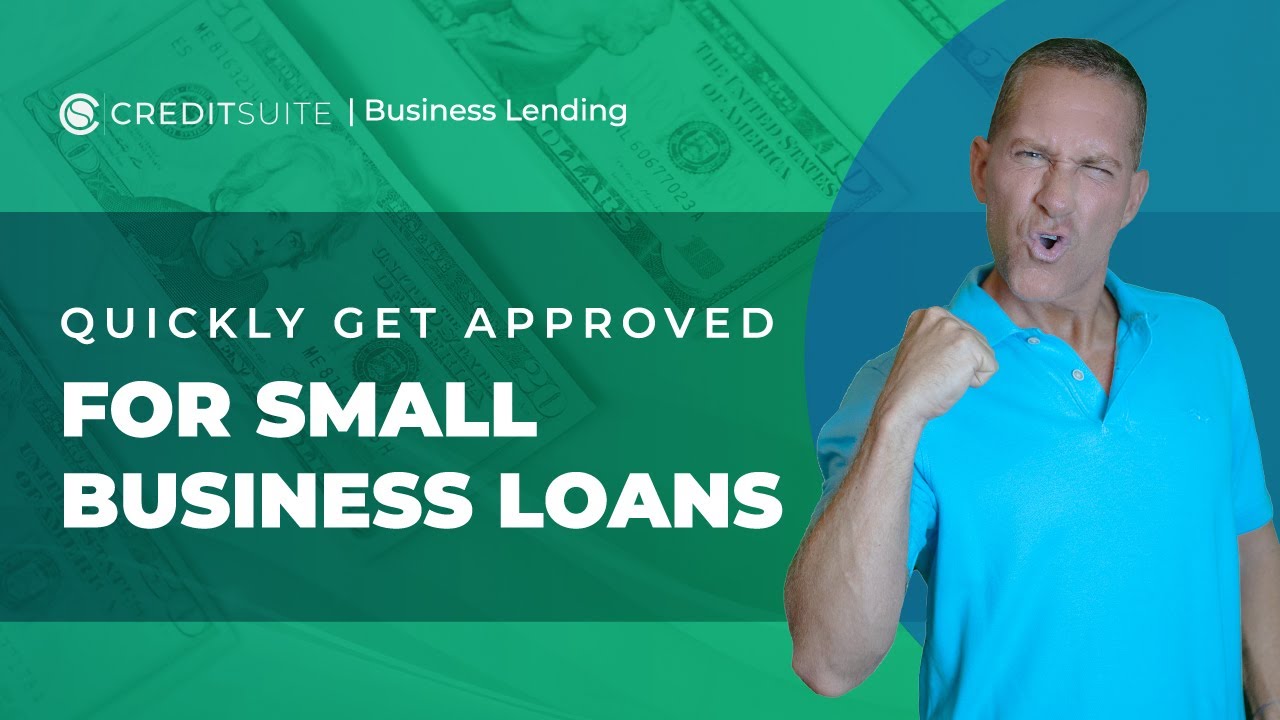 How to Quickly Get Approved for a Small Business Loan