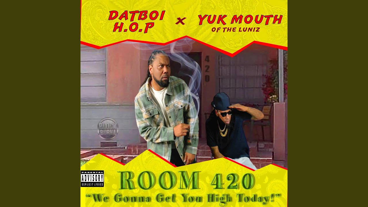 Room 420 (We Gonna Get You High today)