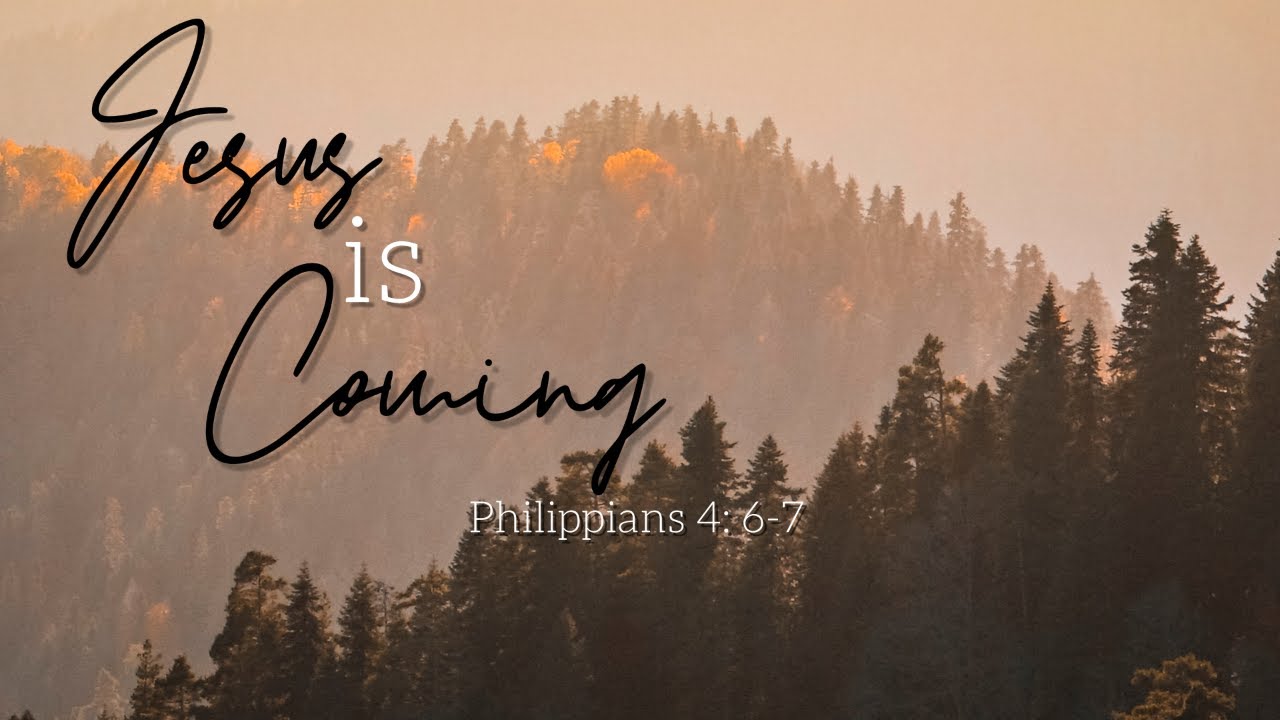 Jesus is Coming