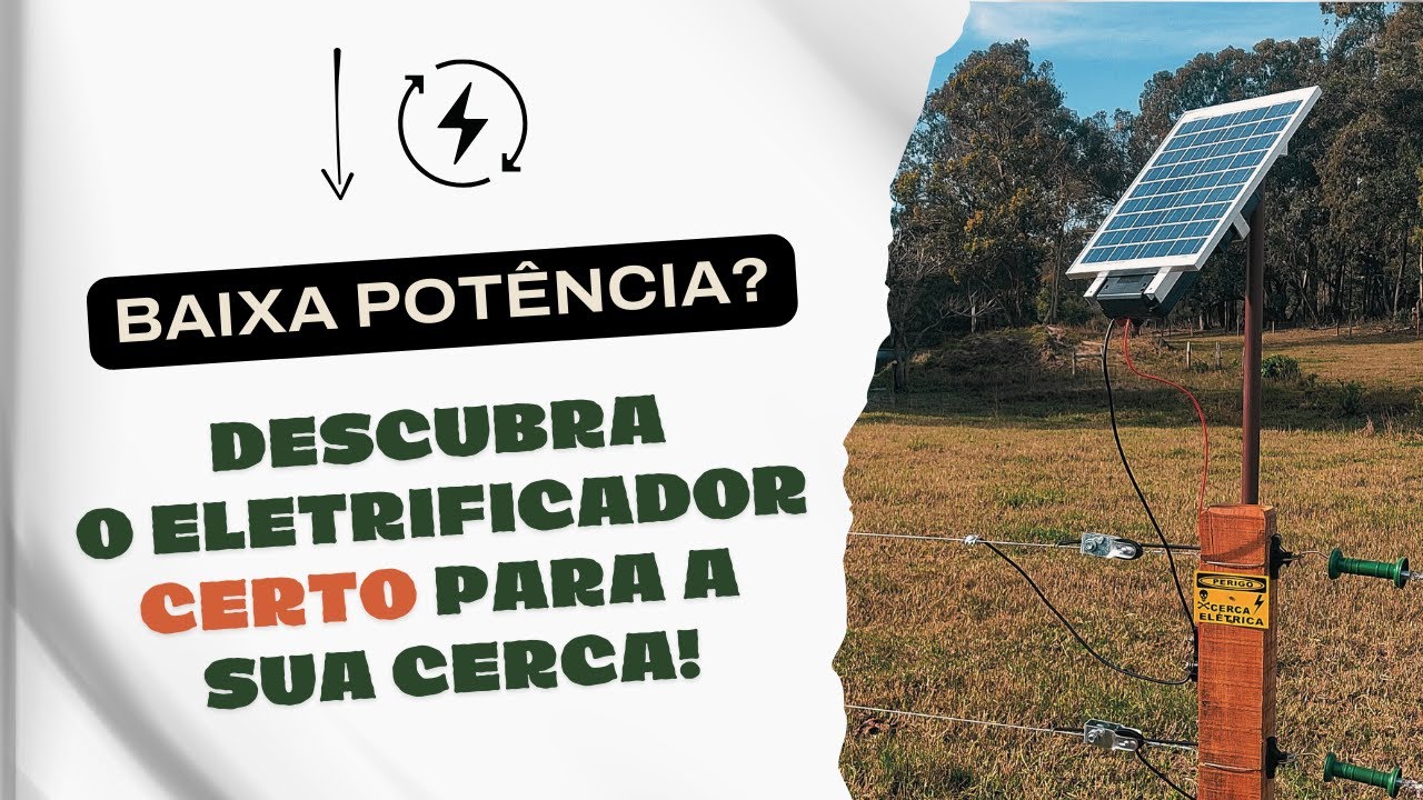 APRENDA COMO ESCOLHER O APARELHO IDEAL PARA CERCA ELÉTRICA