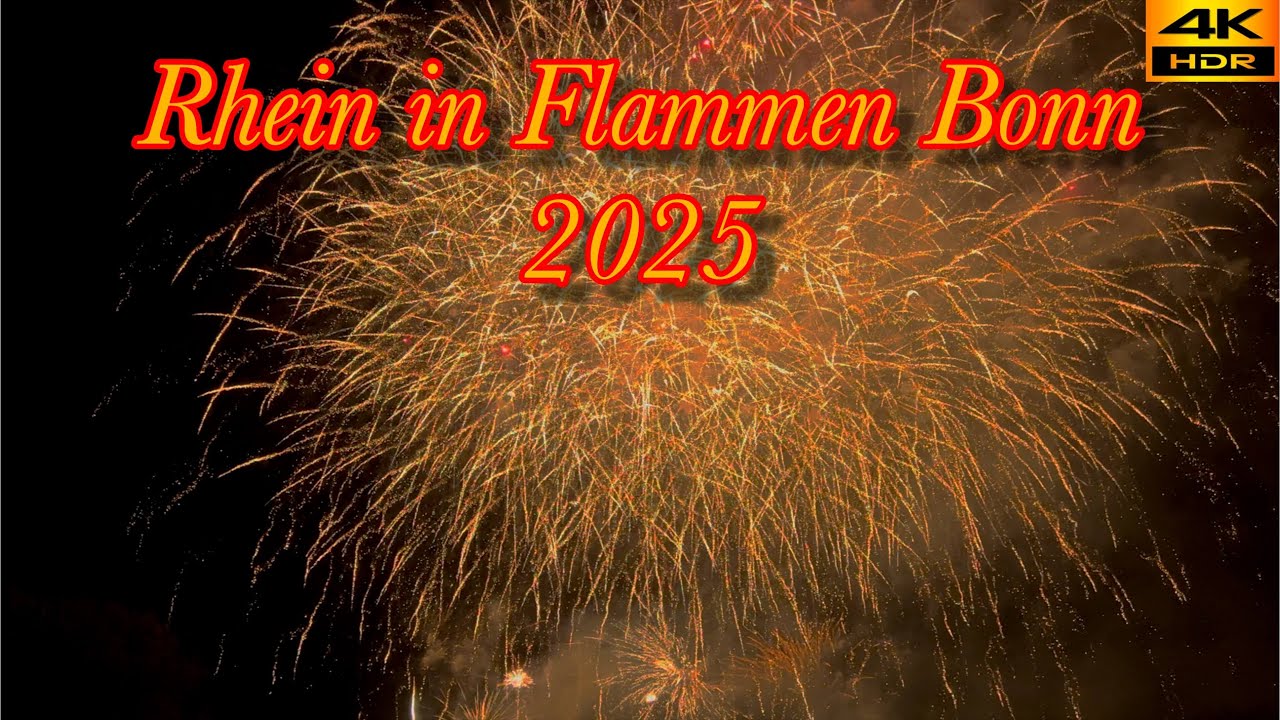 Rhein in Flammen 2025 (Bonn) [4K/HDR]