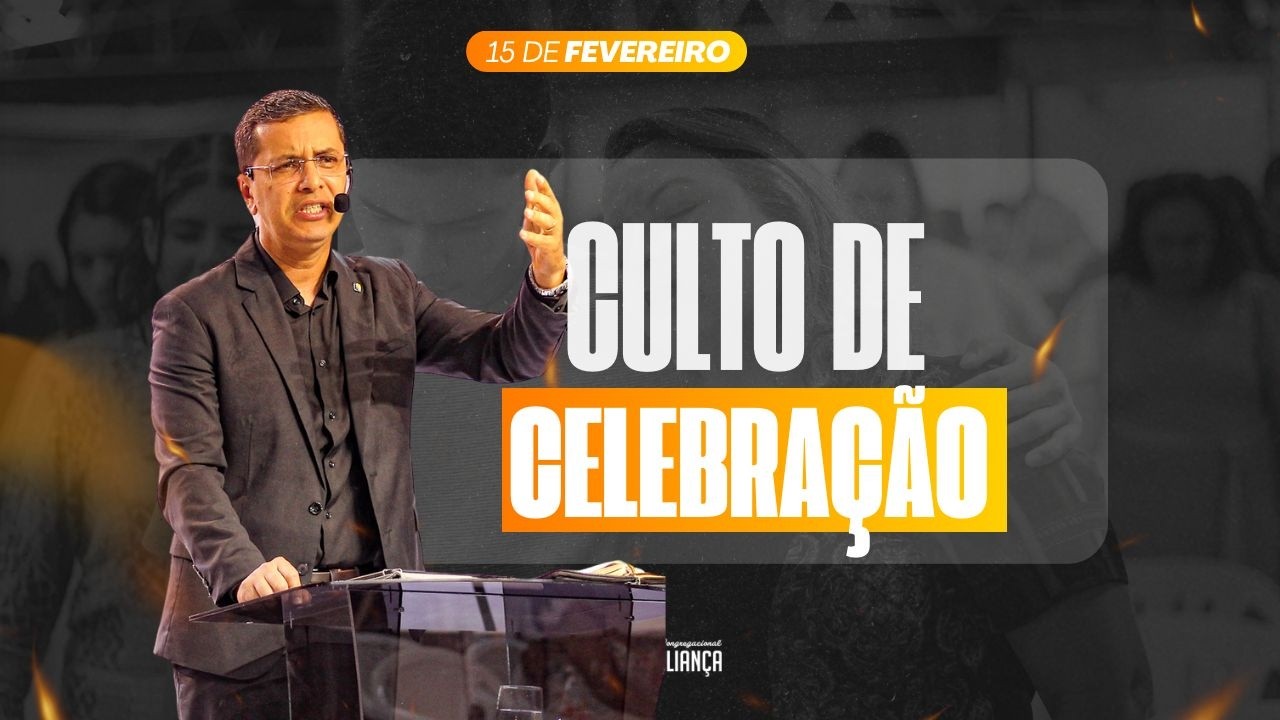 Culto de Celebração ICNA | 15/02/2026 | 19h00