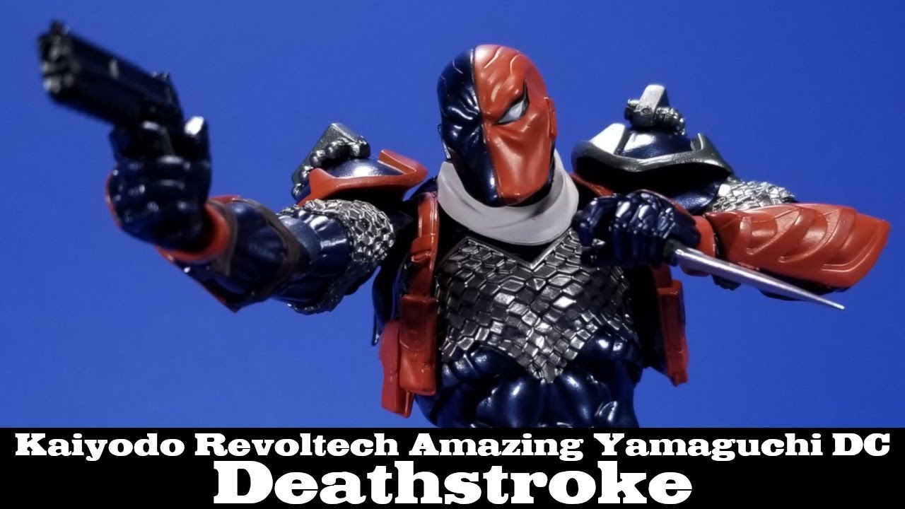 Обзор фигурки Amazing Yamaguchi Deathstroke Kaiyodo Revoltech DC Slade Wilson Deathstroke