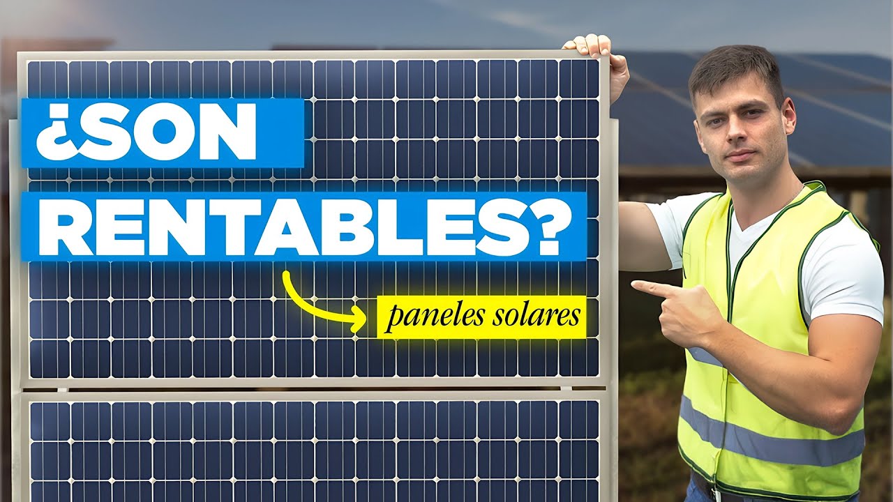 ¿Son rentables los paneles solares en 2025?
