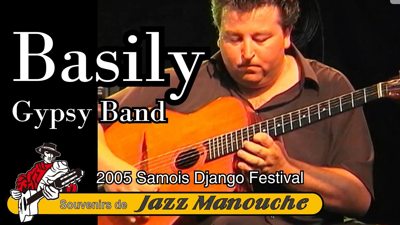 Basily Gypsy Band _ 2005 Samois_Souvenirs de Jazz Manouche