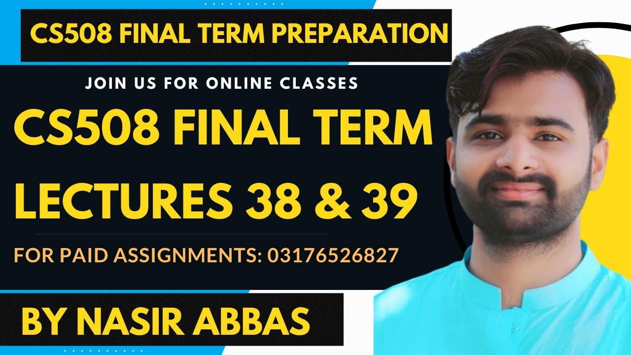 CS508 LEC 38 & 39 Modern Programming Languages| CS508 Short Lectures BY VUBWN | CS508 Short Lectures