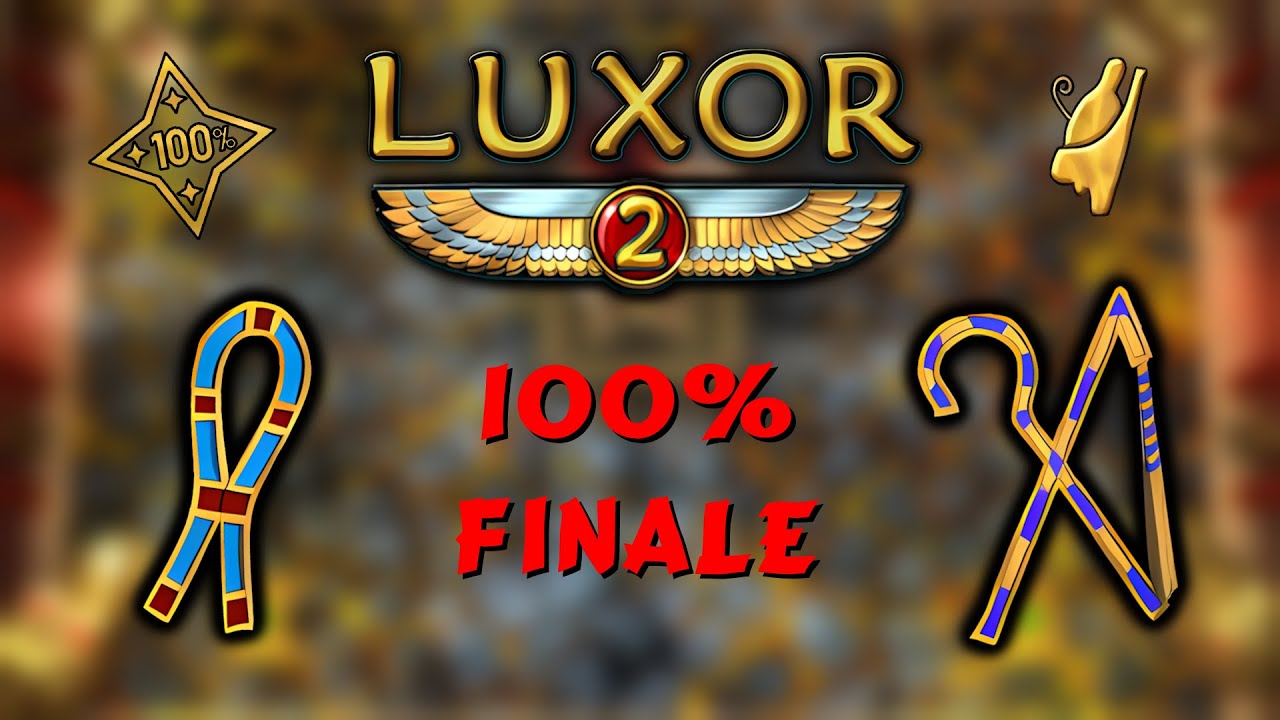 Luxor 2 100% Финал