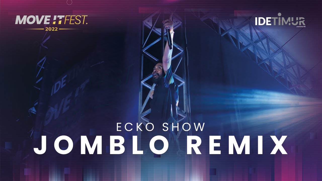 ECKO SHOW Ft. @mowza6,  @BOSSVHINO19 & @DJDesaofficial - JOMBLO  (VERSI DISCO TANAH) | MOVE IT FEST 2022