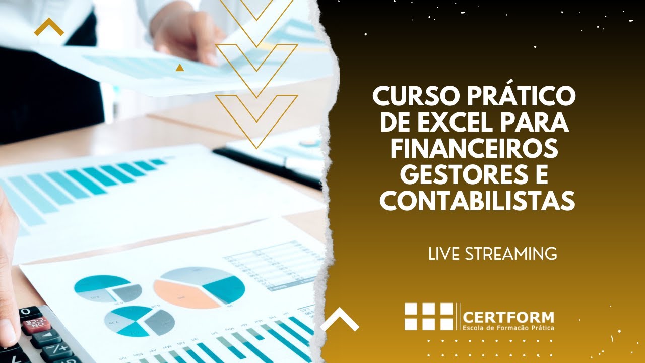 📊 Curso Prático de Excel para Financeiros, Gestores e Contabilistas Live Streaming: 14 outubro