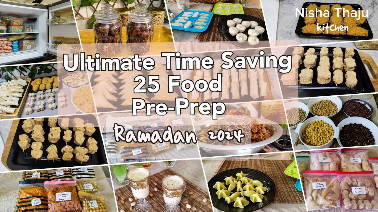 25 Ultimate Time Saving Food Pre-Prep for RAMADAN 2024 - Fridge Organization-Suhoor & Iftaar Recipes