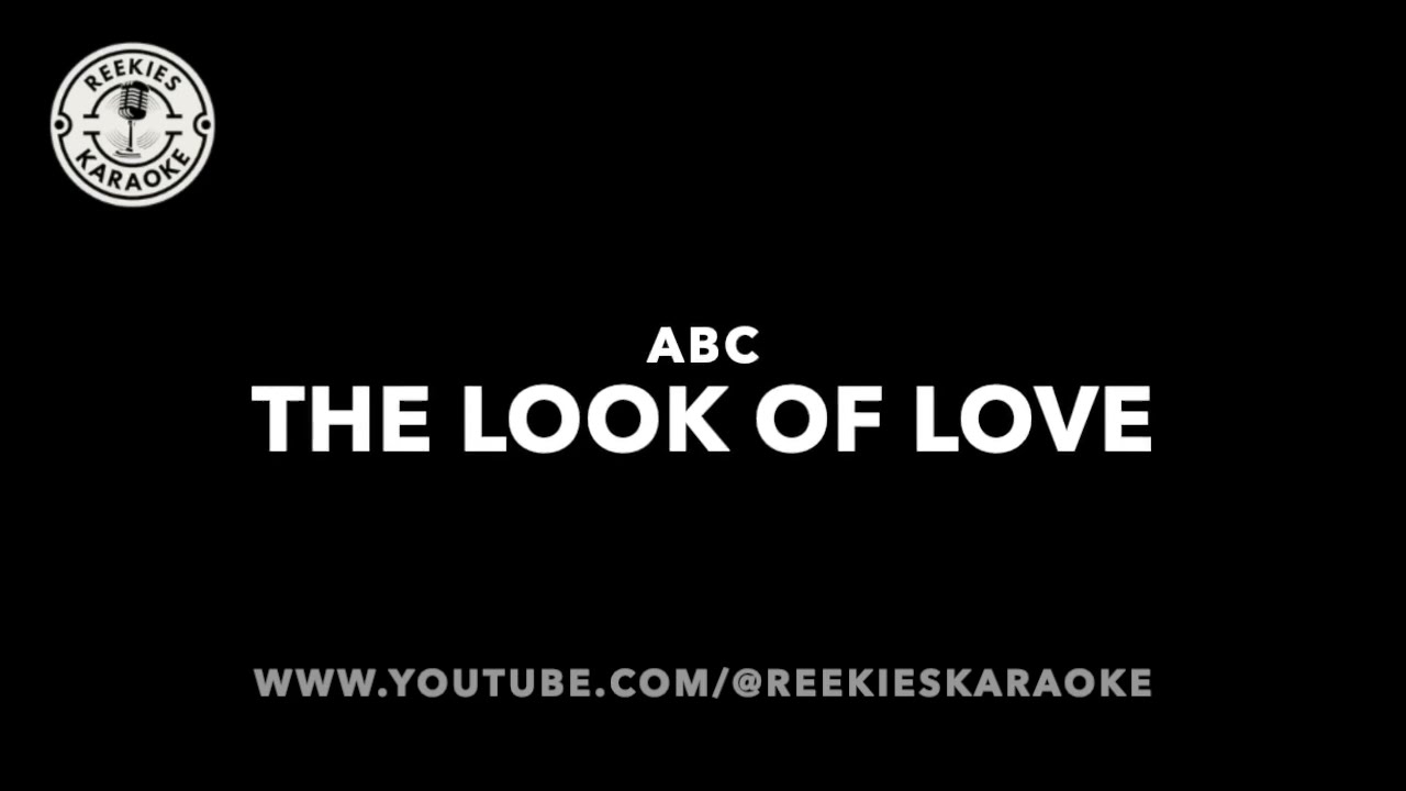 ABC | The Look Of Love | Karaoke