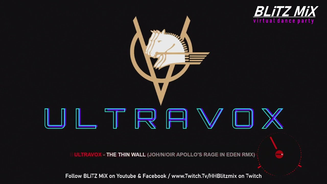 Ultravox - The Thin Wall (joh/N/oir - Apollo's Rage in Eden Remix)
