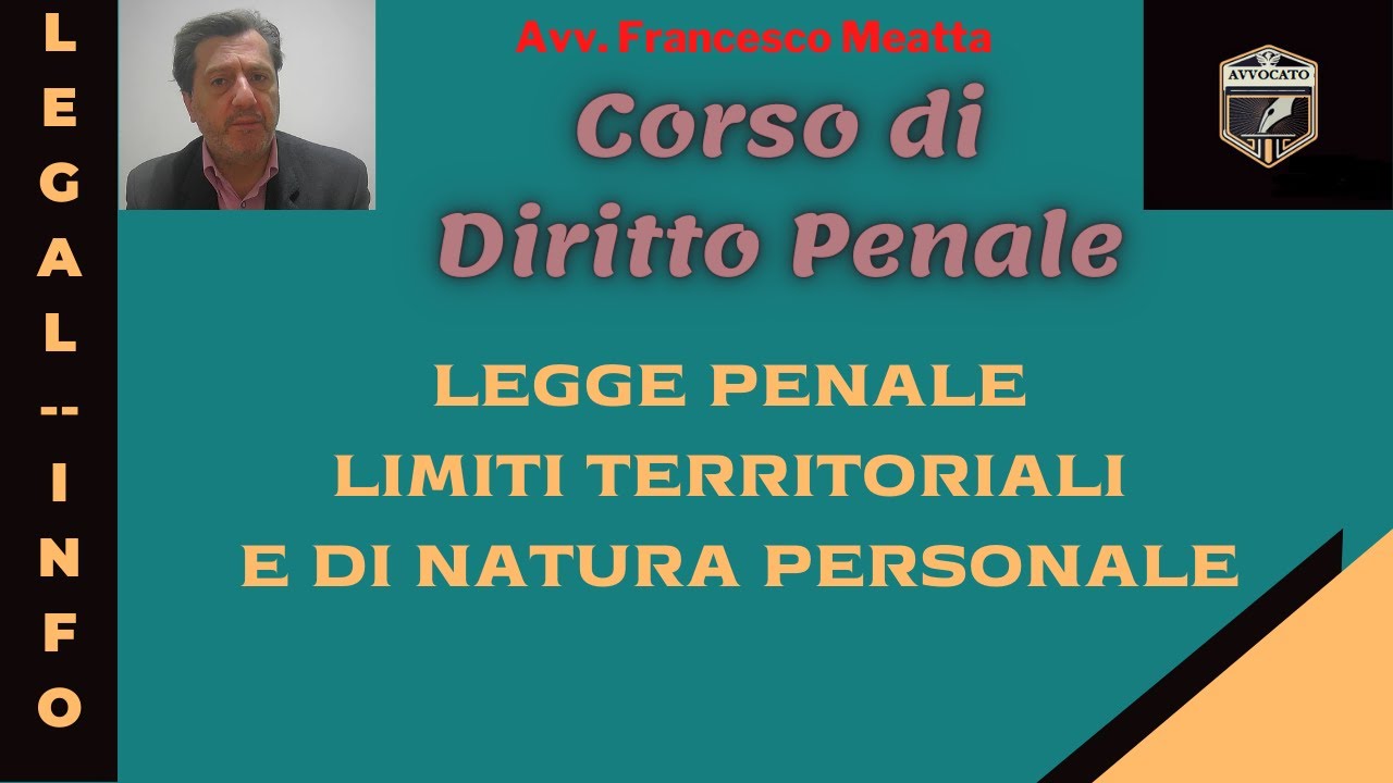 LEGGE PENALE: LIMITI TERRITORIALI E IMMUNITA' - LEZIONE N.16