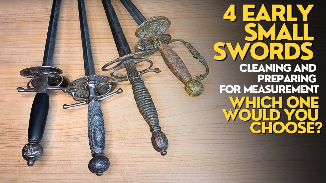 Small Swords Showdown: Cleaning and Introducing Four 17th Century Blades