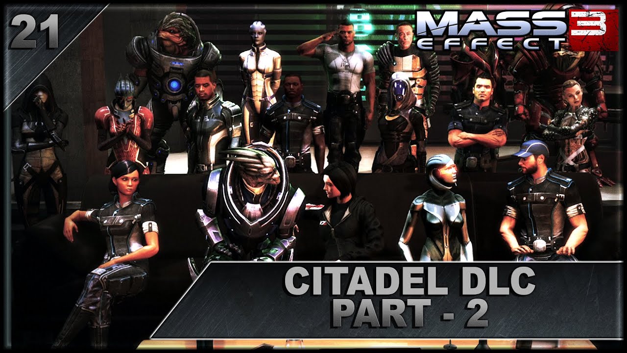 Mass Effect 3 | 21 | Citadel DLC - Part 2