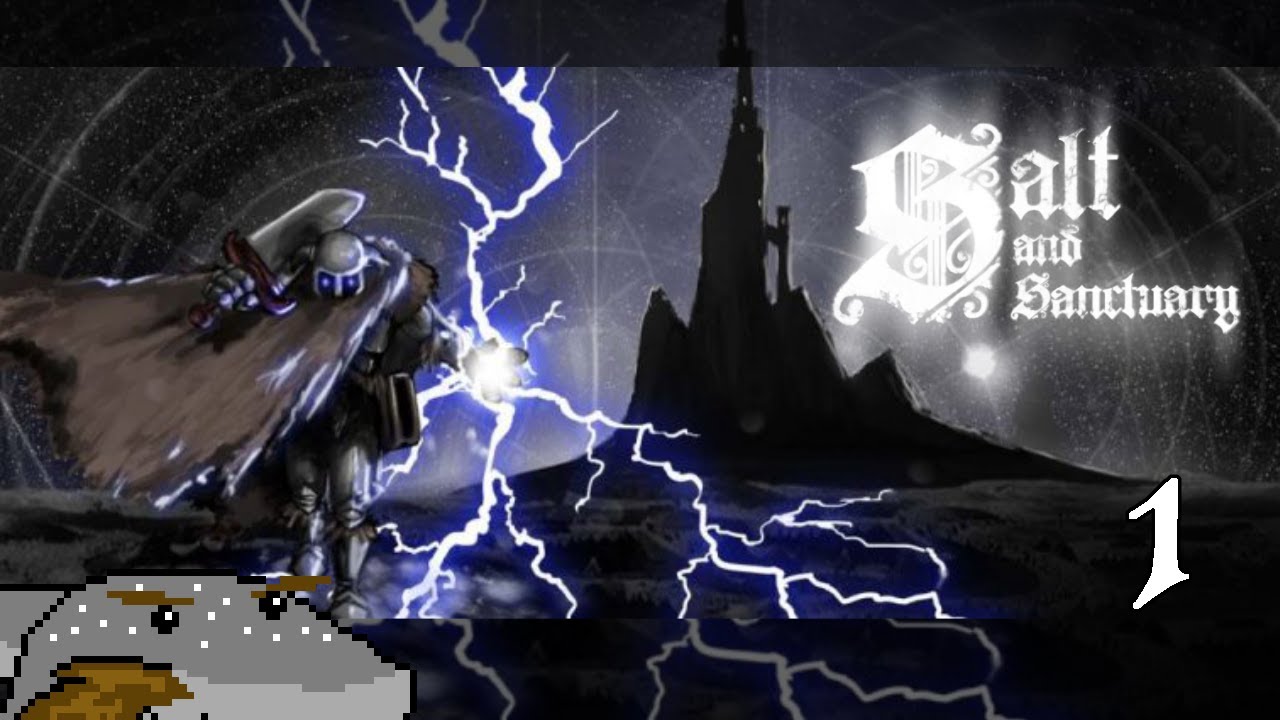 Let's Get Salty - Salt and Sanctuary - Part 1 -  SharkyBreath