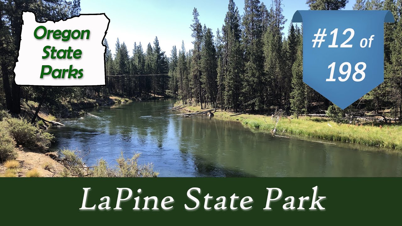 State Park 12 of 198! LaPine State Park | Visiting ALL Oregon State Parks
