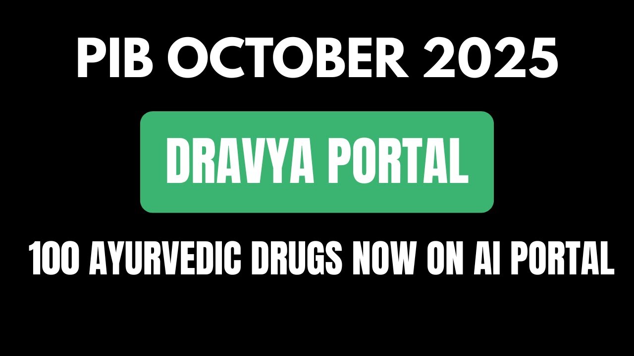 DRAVYA Portal Explained | Ayush Ministry&rsquo;s AI-Ready Platform by CCRAS | UPSC Current Affairs 2026
