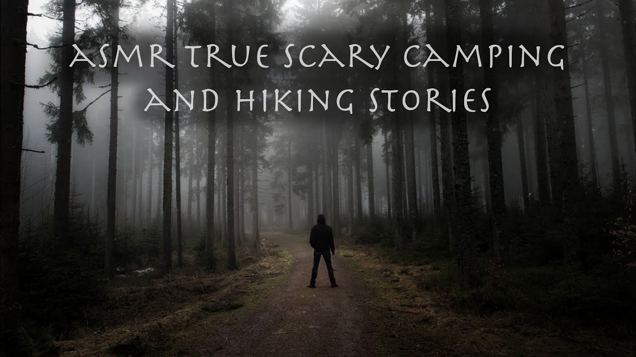 ASMR Disturbing True Scary Camping and Hiking Stories From Reddit (Male Voice)