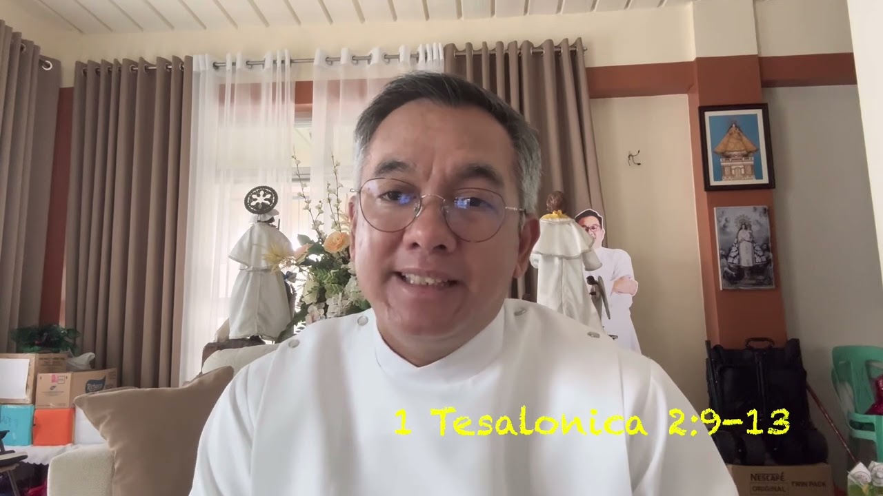 Ang Pagninilay sa Unang Pagbasa, Miyerkules, Aug. 27, 2025, 1 Tes 2:9-13