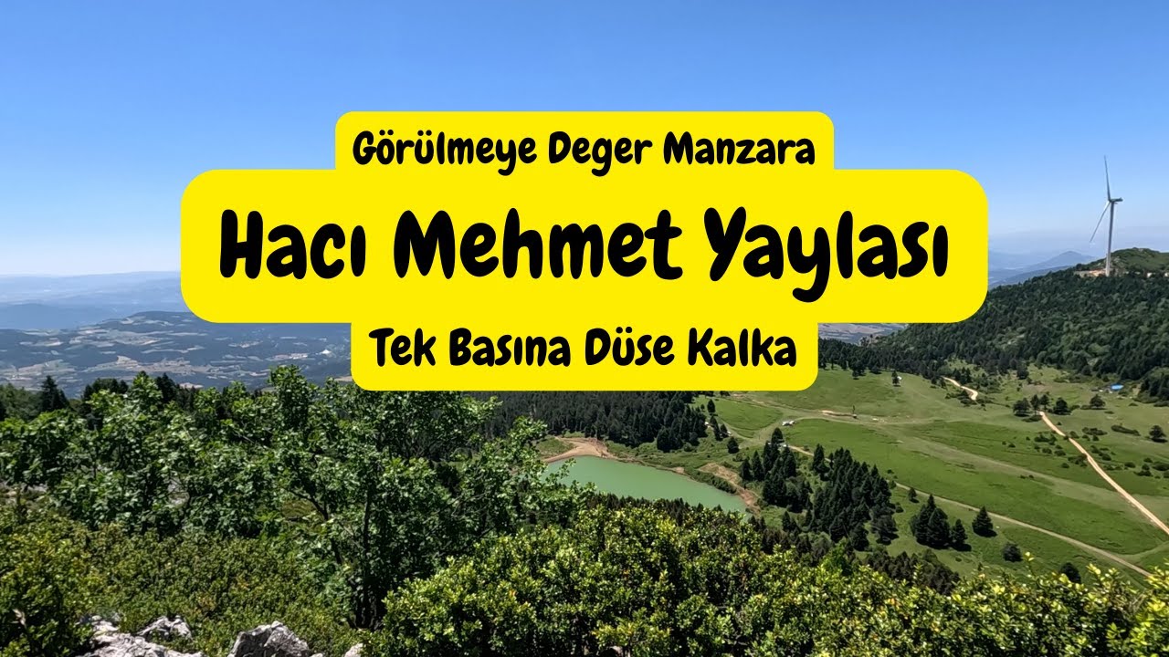 Hacı Mehmet Yaylası (Kılıçkaya Zirve) | Yolları Hakkında Bilgi | Tek Başına Motosikletle Macera