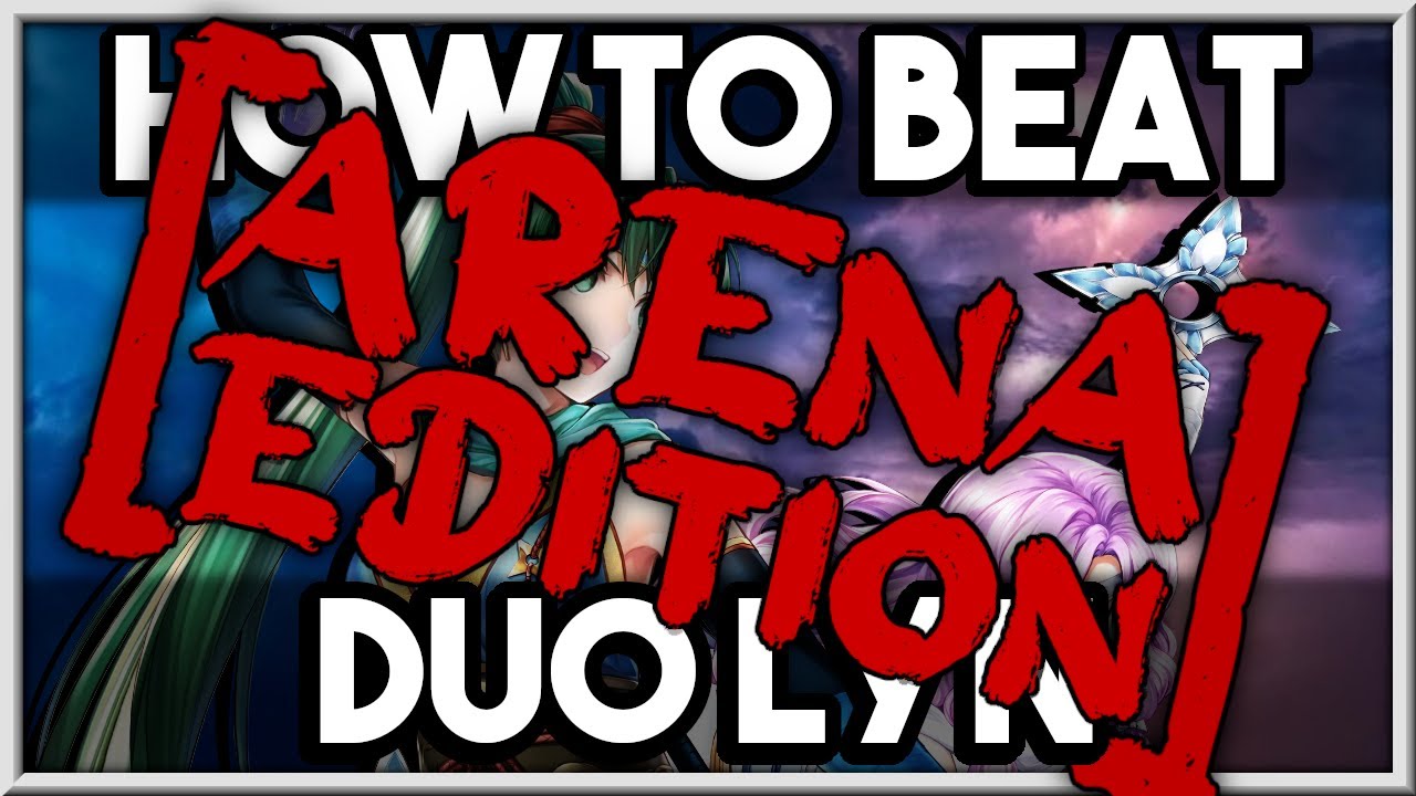 How to BEAT DUO LYN - ARENA EDITION [Fire Emblem Heroes]
