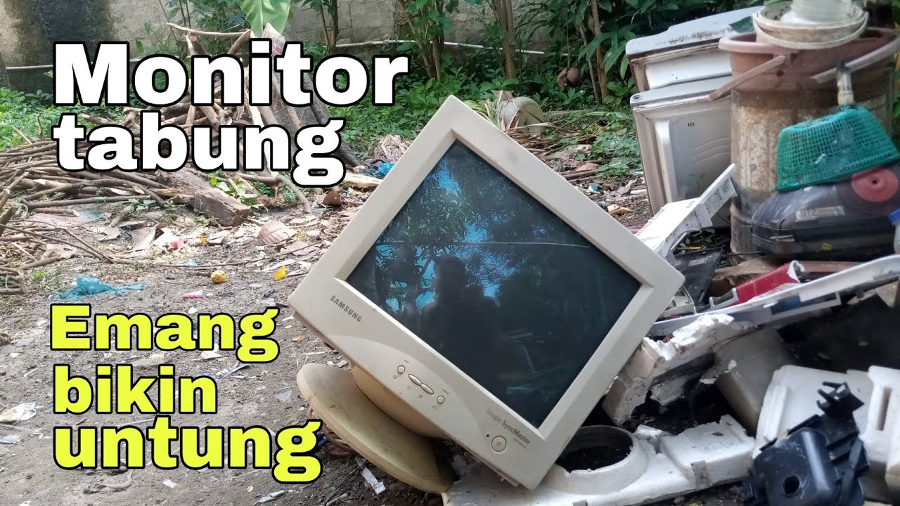 Monitor komputer tabung memang bikin untung ..!!!