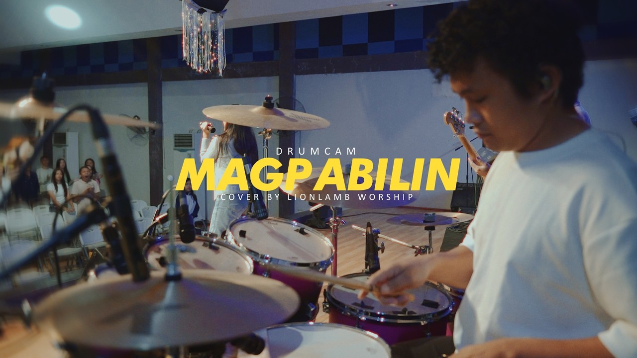 MAGPABILIN by Jun Gamboa Music | cover by LionLamb Worship | DRUMCAM